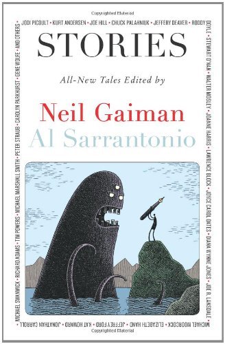 Stories: All-New Tales - Neil Gaiman - Kirjat - HarperCollins - 9780061230936 - tiistai 21. kesäkuuta 2011