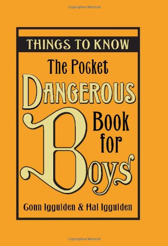 Cover for Conn Iggulden · The Pocket Dangerous Book for Boys: Things to Know (Innbunden bok) [Poc edition] (2008)