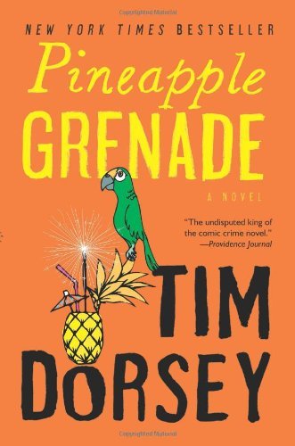 Cover for Tim Dorsey · Pineapple Grenade: A Novel - Serge Storms (Pocketbok) (2012)