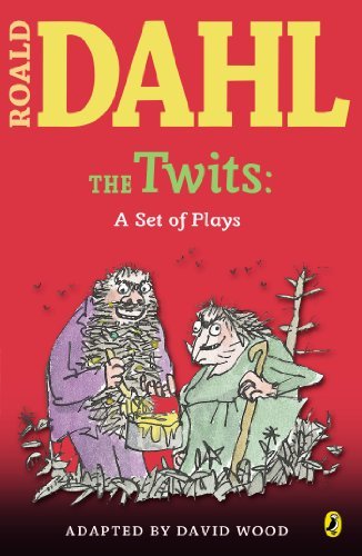 Cover for Dahl,roald / Wood,david · Twits (Book) [Reprint edition] (2007)