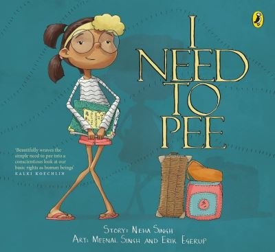 Cover for Neha Singh · I Need to Pee (Pocketbok) (2018)