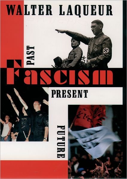 Cover for Walter Laqueur · Fascism: Past, Present, Future (Taschenbuch) (1997)