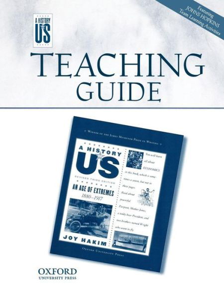 Cover for Joy Hakim · An Age of Extremes Middle / High School Teaching Guide, a History of Us: Teaching Guide Pairs with a History of Us Book 8 (Paperback Book) [Tch edition] (2005)