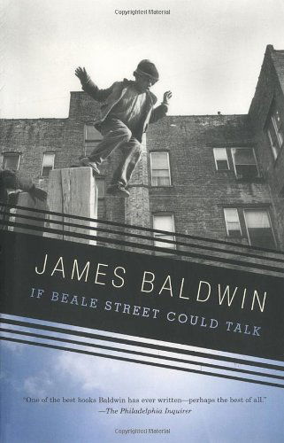 If Beale Street Could Talk - Vintage International (Paperback) - James Baldwin - Books - Random House USA Inc - 9780307275936 - October 10, 2006