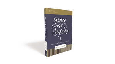 Cover for Emily Ley · Grace, Not Perfection Bible Study Guide: Embracing Simplicity, Celebrating Joy (Taschenbuch) (2018)