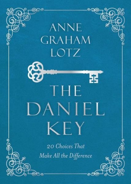 Daniel Key - Anne Graham Lotz - Boeken - Zondervan - 9780310091936 - 27 maart 2018