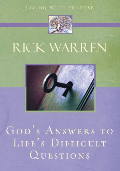 Cover for Rick Warren · God's Answers to Life's Difficult Questions - Living with Purpose (Paperback Book) [Special edition] (2006)