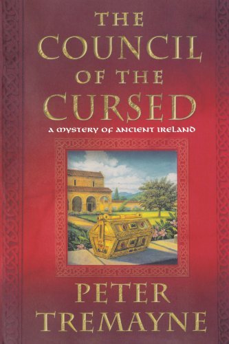 The Council of the Cursed: a Mystery of Ancient Ireland (Sister Fidelma Mysteries) - Peter Tremayne - Kirjat - Minotaur Books - 9780312604936 - tiistai 23. marraskuuta 2010