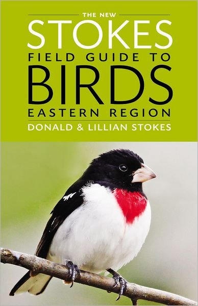 Cover for Donald Stokes · The New Stokes Field Guide to Birds: Eastern Region (Taschenbuch) (2013)