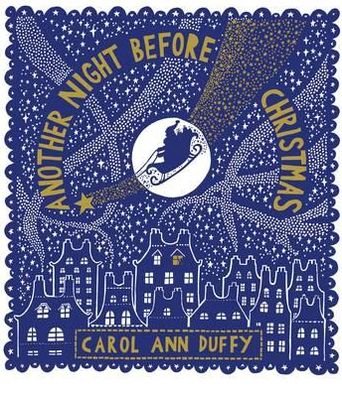 Cover for Carol Ann Duffy DBE · Another Night Before Christmas (Hardcover bog) (2020)