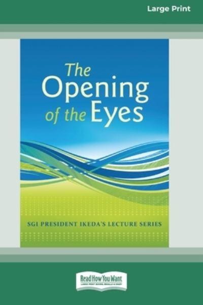 Cover for Daisaku Ikeda · The Opening of Eyes (Paperback Book) (2018)