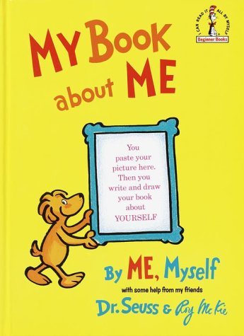 My Book About Me By ME Myself - Classic Seuss - Dr. Seuss - Books - Random House Children's Books - 9780394800936 - September 12, 1969