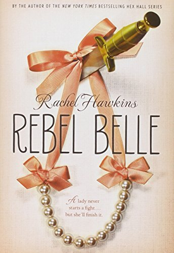 Rebel Belle - Rachel Hawkins - Bücher - Putnam Juvenile - 9780399256936 - 8. April 2014