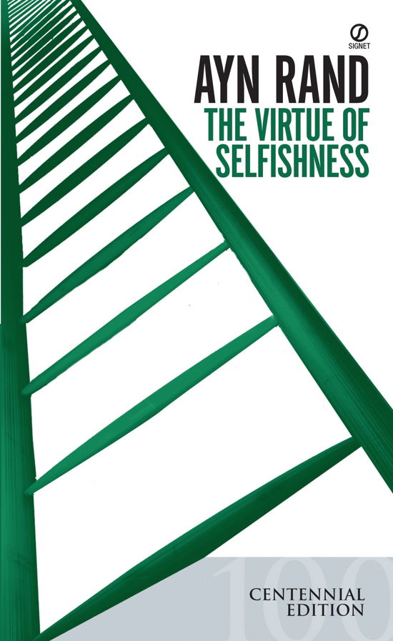 The Virtue Of Selfishness (Centennial Edition), - Ayn Rand - Books - Penguin Putnam Inc - 9780451163936 - November 1, 1964