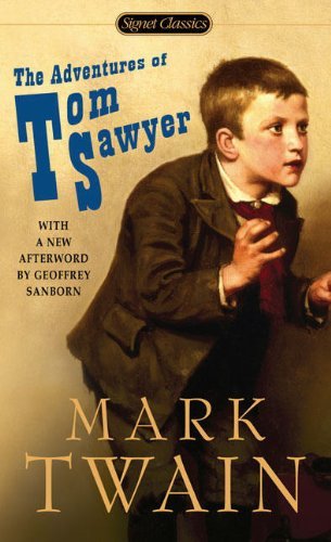 The Adventures Of Tom Sawyer - Mark Twain - Books - Penguin Putnam Inc - 9780451530936 - May 6, 2008