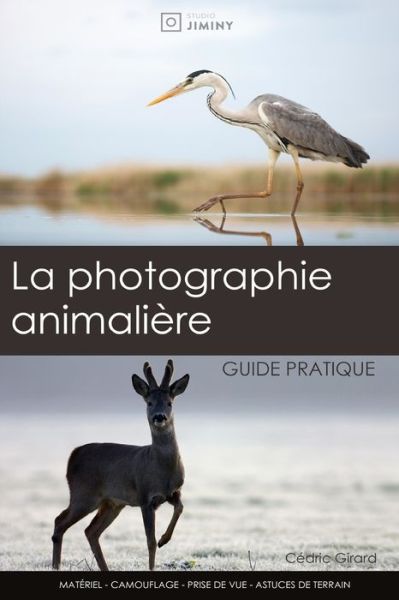 Cover for Cedric Girard · La photographie animaliere (Paperback Book) (2024)