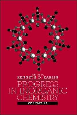 Cover for KD Karlin · Progress in Inorganic Chemistry, Volume 42 - Progress in Inorganic Chemistry (Innbunden bok) [Volume 42 edition] (1994)