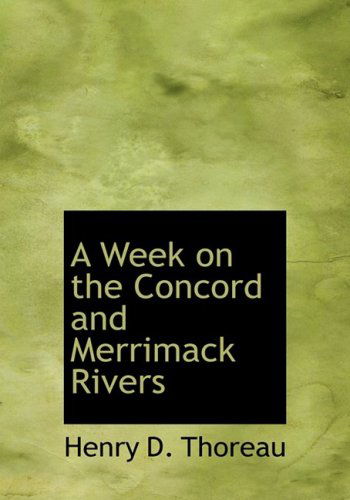 Cover for Henry D. Thoreau · A Week on the Concord and Merrimack Rivers (Hardcover Book) [Large Print, Large Type edition] (2008)