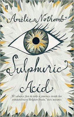 Cover for Amelie Nothomb · Sulphuric Acid (Paperback Book) [Main edition] (2008)