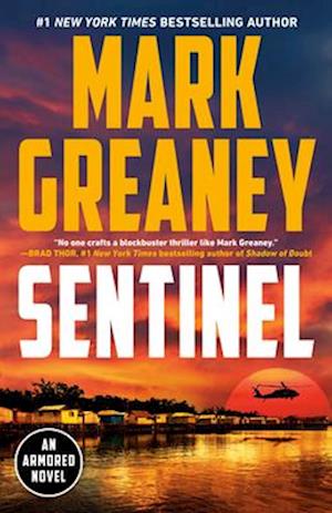 Sentinel - Mark Greaney - Bøger - - 9780593436936 - 14. januar 2025
