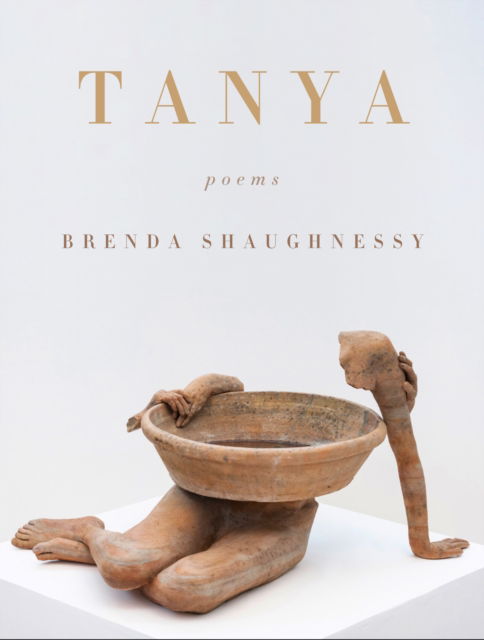 Tanya: Poems - Brenda Shaughnessy - Books - Random House USA Inc - 9780593535936 - March 7, 2023