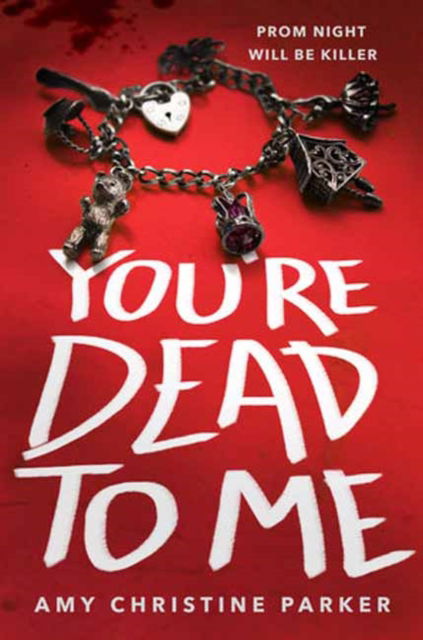 Cover for Amy Christine Parker · You're Dead to Me (Pocketbok) (2024)