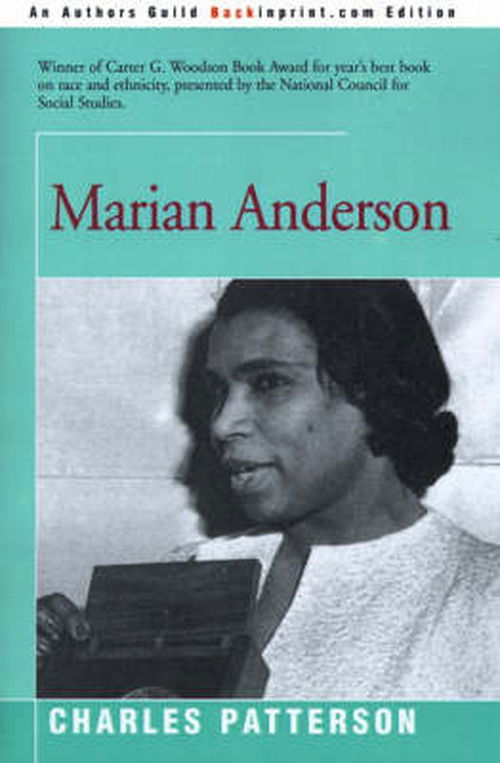 Marian Anderson - Charles Patterson - Books - iUniverse - 9780595094936 - May 1, 2000