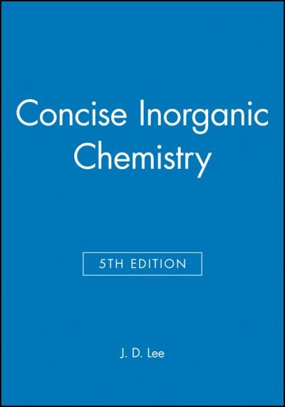 Cover for Lee, J. D. (Loughborough University) · Concise Inorganic Chemistry (Paperback Bog) (1998)