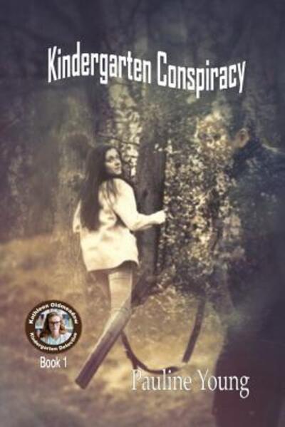 Cover for Pauline Young · Kindergarten Conspiracy (Paperback Book) (2018)