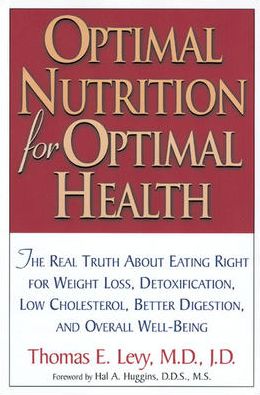 Cover for Thomas Levy · Optimal Nutrition for Optimal Health (Paperback Book) [Ed edition] (2001)