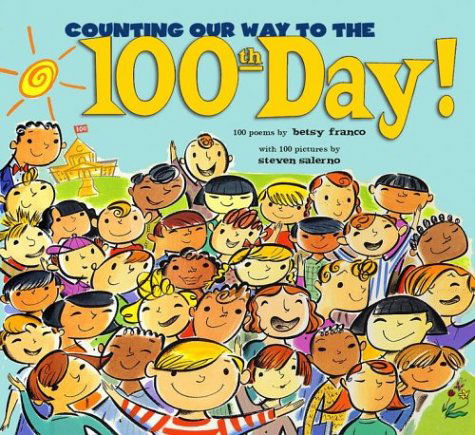 Cover for Betsy Franco · Counting Our Way to the 100th Day! (Hardcover Book) (2004)