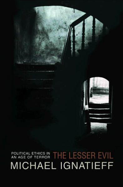 Cover for Michael Ignatieff · The Lesser Evil: Political Ethics in an Age of Terror (Pocketbok) (2005)