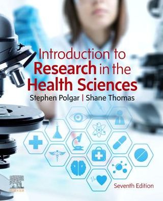 Cover for Polgar, Stephen (School of Public Health, Faculty of Health Sciences, La Trobe University, Melbourne, Australia) · Introduction to Research in the Health Sciences (Paperback Book) (2019)