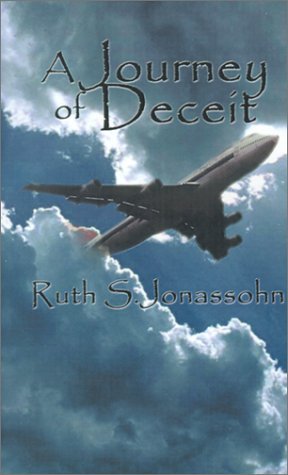 Cover for Ruth  S. Jonassohn · A Journey of Deceit (Paperback Bog) (2000)