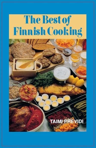 Cover for Taimi Previdi · The Best of Finnish Cooking: A Hippocrene Original Cookbook (Taschenbuch) (2010)