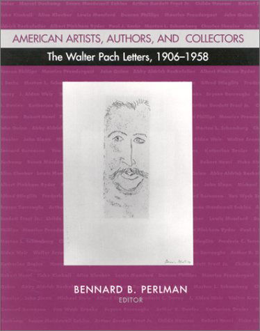 Cover for Walter Pach · American Artists, Authors, and Collectors: the Walter Pach Letters 1906-1958 (Hardcover Book) (2002)