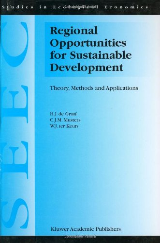 Cover for H.j. De Graaf · Regional Opportunities for Sustainable Development: Theory, Methods, and Applications - Studies in Ecological Economics (Hardcover Book) [1999 edition] (1999)