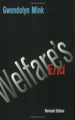 Cover for Gwendolyn Mink · Welfare's End (Paperback Book) [Revised edition] (2001)