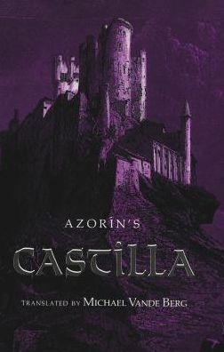 Castilla: Translated by Michael Vande Berg - Azorin - Kirjat - Peter Lang Publishing Inc - 9780820417936 - keskiviikko 1. toukokuuta 1996