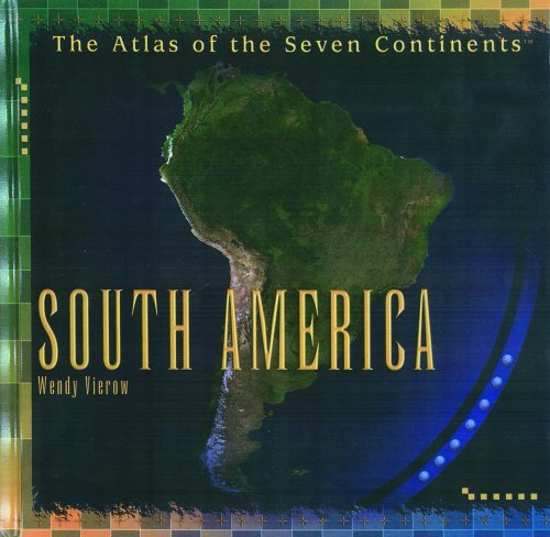 Cover for Wendy Vierow · South America (Atlas of the Seven Continents.) (Hardcover Book) (2003)