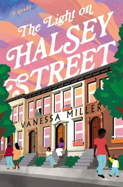 Cover for Vanessa Miller · The Light on Halsey Street: A Novel (Paperback Book) (2023)