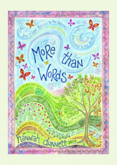 Cover for Hannah Dunnett · More Than Words: A Collection of Paintings and Reflections (Hardcover Book) [New edition] (2017)