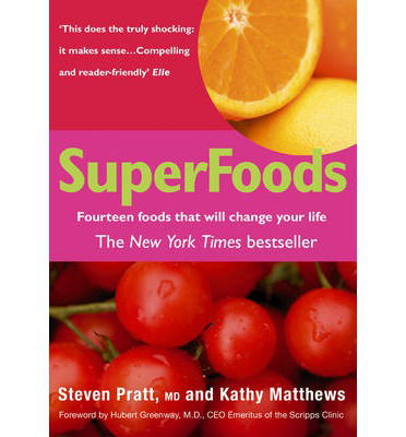 Cover for Kathy Matthews · SuperFoods: Fourteen Foods That Will Change Your Life (Paperback Book) (2013)