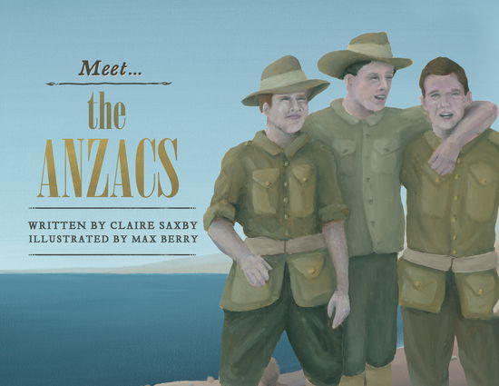 Cover for Claire Saxby · Meet... the Anzacs - Meet... (Paperback Book) (2015)