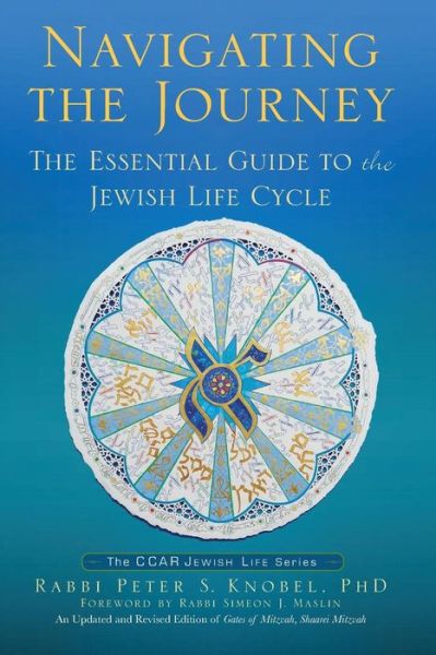 Cover for Navigating the Journey : The Essential Guide to the Jewish Life Cycle (Paperback Book) (2017)