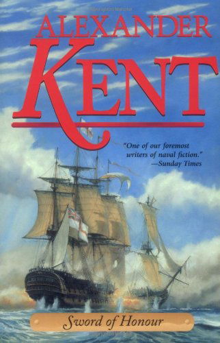 Cover for Alexander Kent · Sword of Honour (The Bolitho Novels, No. 23) (Volume 23) (Paperback Bog) (2001)