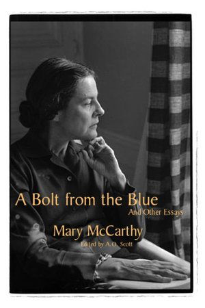 Cover for Mary McCarthy · A Bolt from the Blue: And Other Essays (Gebundenes Buch) (2001)