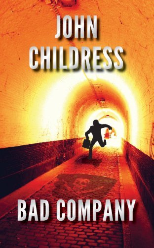 Cover for John Childress · Bad Company (Pocketbok) (2013)