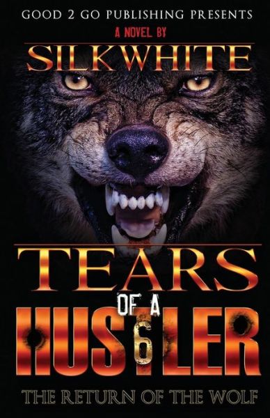 Cover for Silk White · Tears of a Hustler Pt 6 (Paperback Book) (2014)