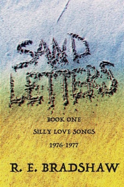 Cover for R E Bradshaw · Sand Letters (Pocketbok) (2018)